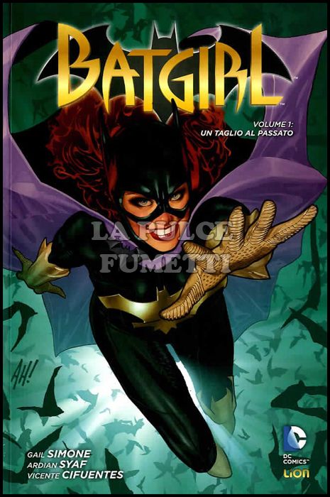 NEW 52 LIBRARY - BATGIRL #     1: UN TAGLIO AL PASSATO